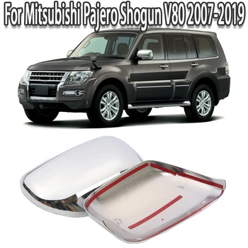Нови ABS в Страничните Огледала за Обратно виждане Декоративни Панел За Mitsubishi Pajero, Shogun V80 2007-2019 Автомобилен Стайлинг
