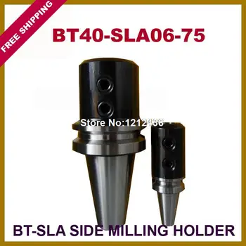 Безплатна доставка BT40-SLA6-75 Страничната Фрезоване система и на Притежателя на инструмента, Работеща На фрезерном машината с ЦПУ